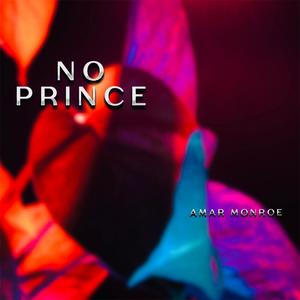 NO PRINCE (PRELUDE) (feat. Jerry Anthony Grigger & Dani Dynasty) (Explicit)