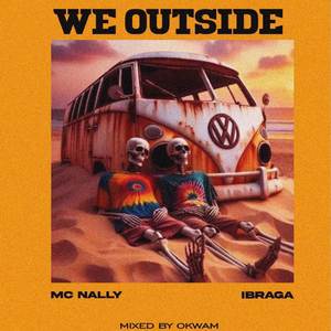 We Outside (Explicit)