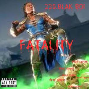 Fatality (Explicit)