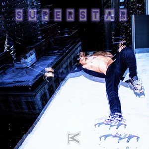 Superstar (Explicit)