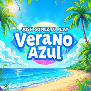 Verano Azul (feat. DJ Play)