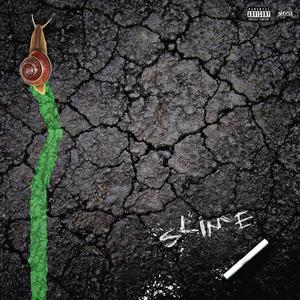 Slime(feat. SamIsDead) (Explicit)