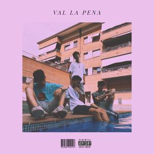 Val la Pena (feat. Massaviu) (Explicit)