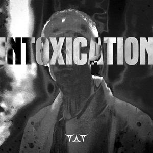 Intoxication (feat. Kollektiv TDT)