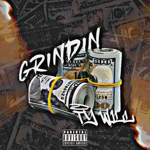 Grindin (Explicit)