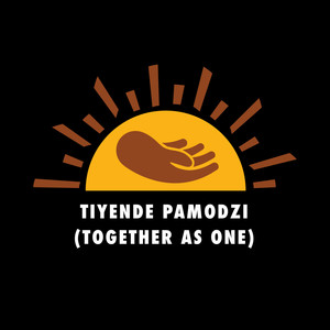 Tiyende Pamodzi (Together As One)