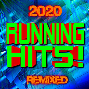 Running Hits! 2020 Remixed
