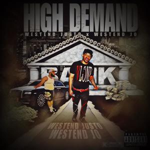 High Demand (feat. WestEnd Jo) [Explicit]