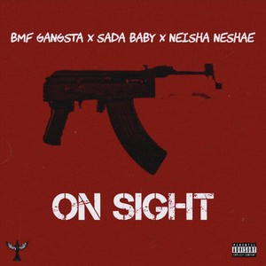 On Sight (feat. Sada Baby & Neisha Neshae) [Explicit]