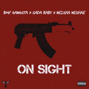 On Sight(feat. Sada Baby & Neisha Neshae) (Explicit)