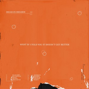 What If I Told You It Doesn't Get Better (Explicit)