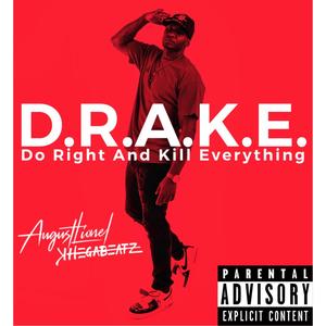 D.R.A.K.E(feat. KHEGABEATZ) (Explicit)