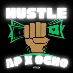 HUSTLE (feat. 0CH0) [Explicit]