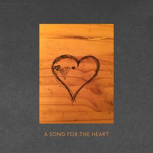 A Song for the Heart
