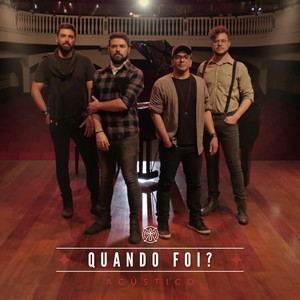 Quando Foi? (Acústico)