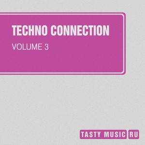 Techno Connection, Vol. 3