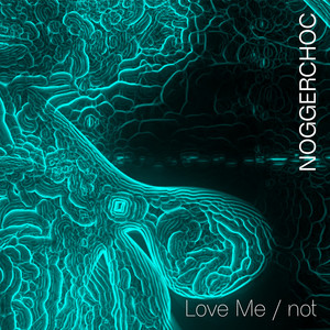 Love Me / Not