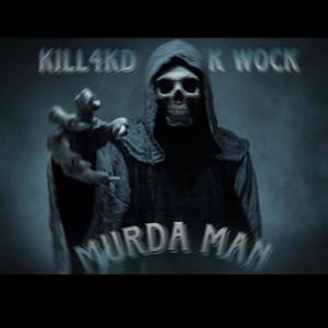 Murda Man (feat. K Wock) [Explicit]