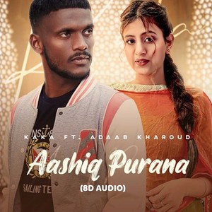 Aashiq Purana (8D Audio) (8D Audio)