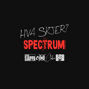 Hva Skjer? - Spectrum 2024 (Explicit)