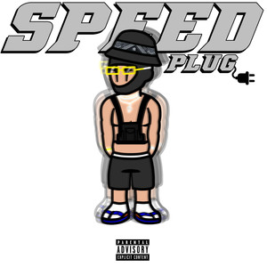 Btheplug, Vol. 1 (Speed Plug) [Explicit]