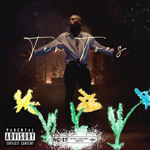 Ten Toes (Explicit)