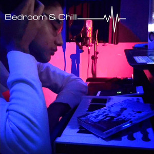 Bedroom & Chill