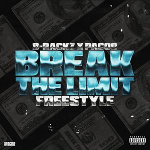 Break The Limit (FreeStyle) (feat. Pacoo) [Explicit]