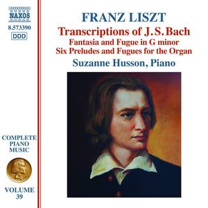 Liszt, F.: Transcriptions of J.S. Bach (Liszt Complete Piano Music, Vol. 39)