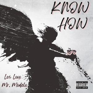 Know How (Explicit)