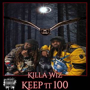 Keep It 100 (Explicit)