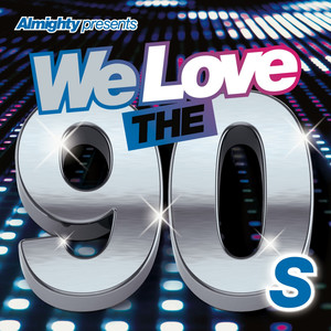 Almighty Presents: We Love the 90's (Vol. 2)