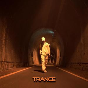 Trance (Explicit)