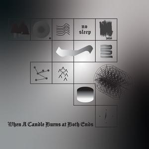 When A Candle Burns At Both Ends (feat. BADWOLFF & Abitight) (Explicit)