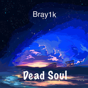 Dead Soul (Explicit)