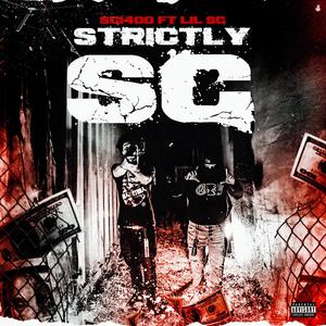 StrictLy SG (feat. Lil SG) (Explicit)