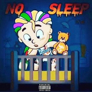 No Sleep (Explicit)