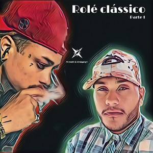 Rolé clássico (parte 1) [Explicit]