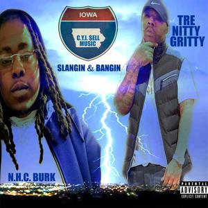 SLANGIN & BANGIN (Explicit)