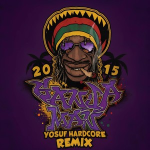 Ganjaman (Yosuf Hardcore Remix|Explicit)