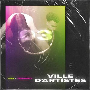 Ville D'artistes (Explicit)