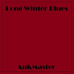 Long Winter Blues