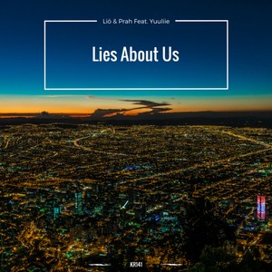 Lies About Us