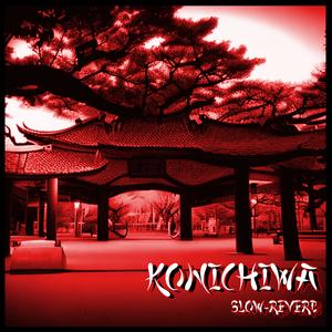 Konichiwa (feat. Dave Duval) (Slowed Down) (Explicit)