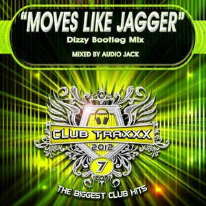 Moves Like Jagger (Dizzy Bootleg Mix)