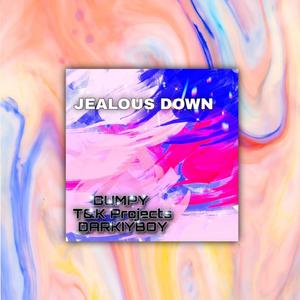 Jealous Down (feat. DARKIYBOY)