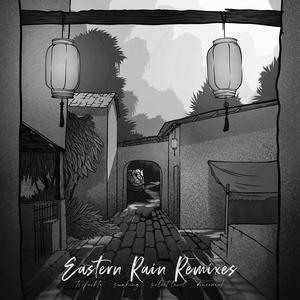 Eastern Rain Remixes