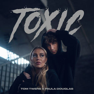 Toxic (Explicit)