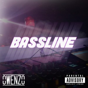 Bassline (Explicit)