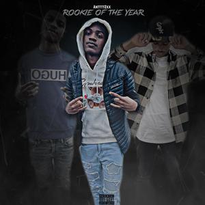 R.O.T.Y (Rookie of the Year) [Explicit]